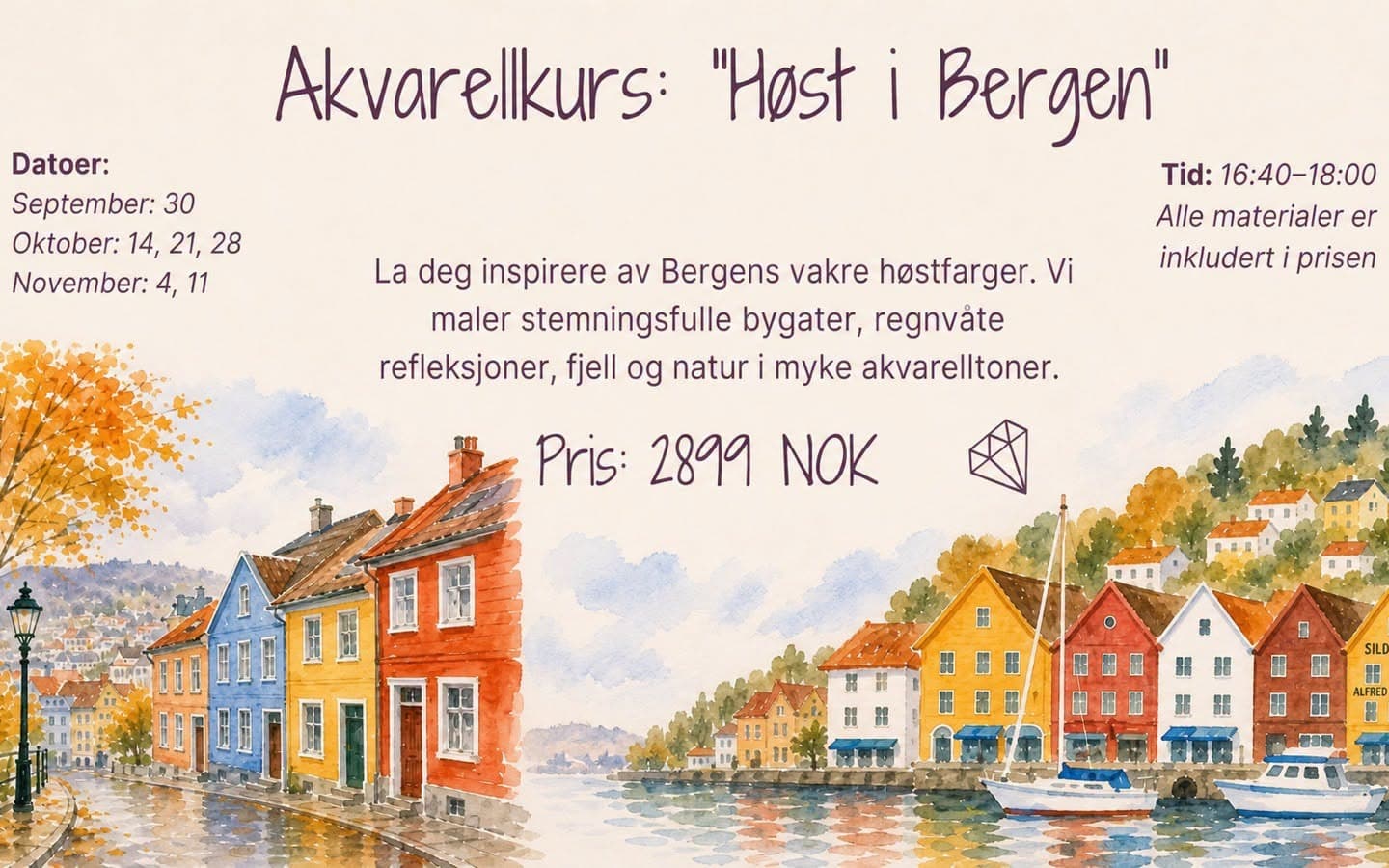 AKVARELLKURS FOR VOKSNE: «HØST I BERGEN»